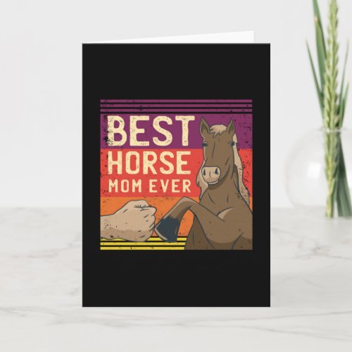Best Horse Mom Ever Card