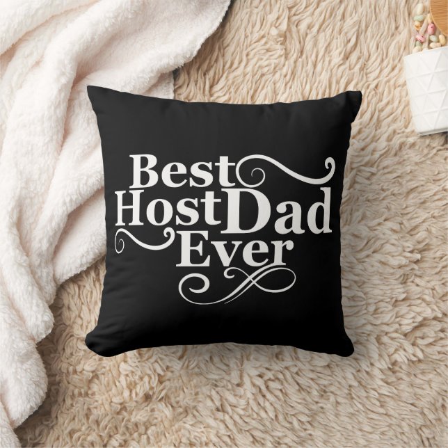 Best host dad ever happy fathers day gift ideas throw pillow (Blanket)
