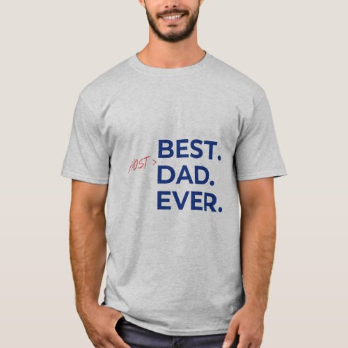 Best Host Dad Ever T_Shirt Grey
