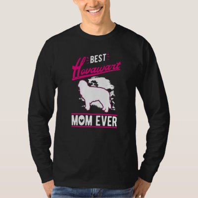 Best Hovawart Mom Ever Hovawart Mom   T-Shirt