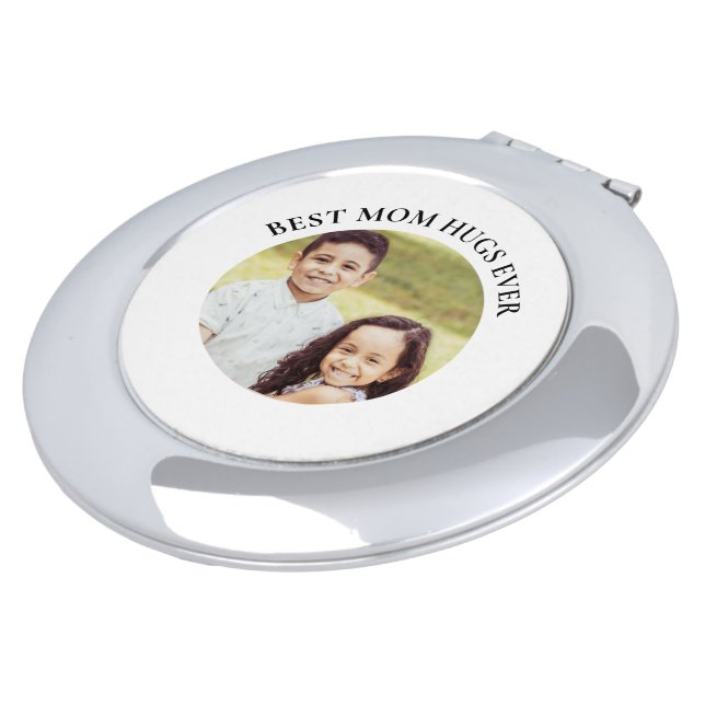 Best Hugs Ever Mom Gift Child Photo Compact Mirror (Turned)