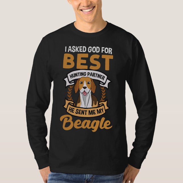 Best Hunting Beagle Dog Design/ Funny Beagle Dog   T-Shirt (Front)