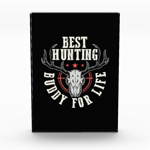 Best Hunting Buddy For Life Acrylic Award
