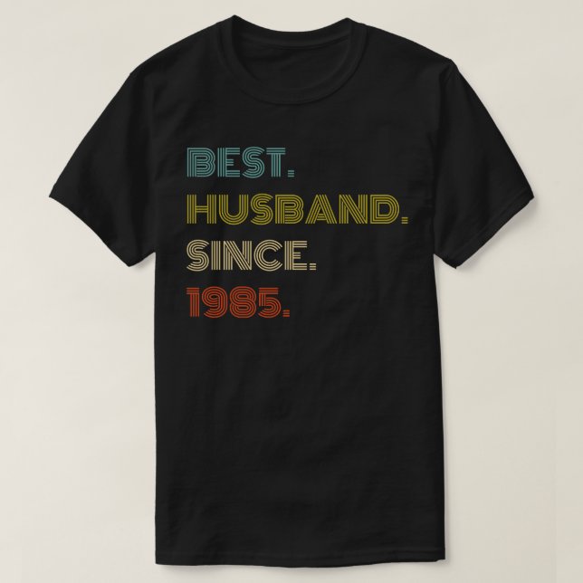 Best Hus Since 1985 T-Shirt (Design Front)