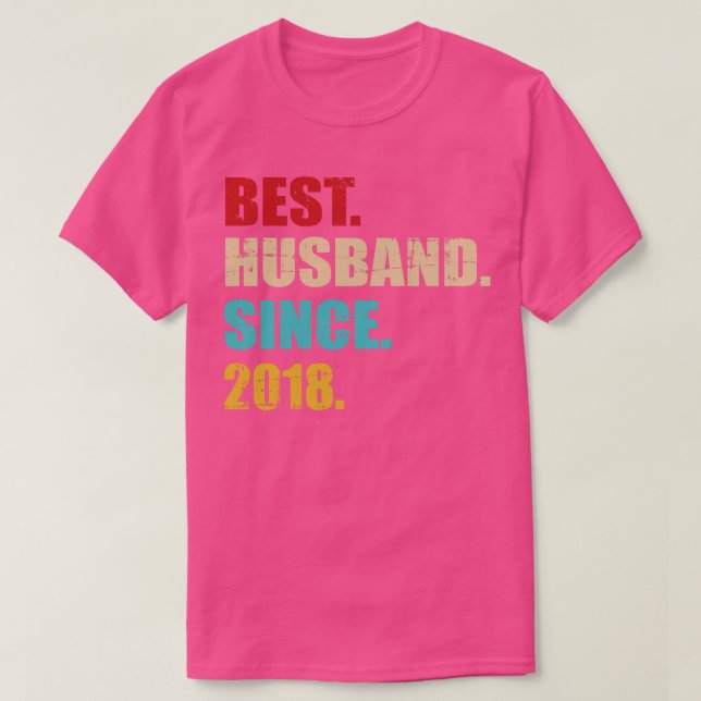Best hus since 2018 3rd wedding anniversary T-Shirt (Design Front)