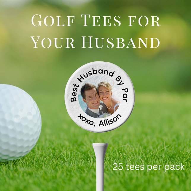 Best Husband By Par Photo Golf Tees (Creator Uploaded)