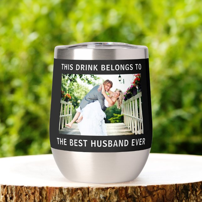 Best Husband Ever Black Photo Thermal Wine Tumbler (Creator Uploaded)
