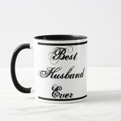 Best Husband Ever Black script White Mug