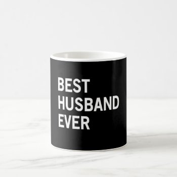 Best Husband Ever Coffee Mug by weddingson at Zazzle