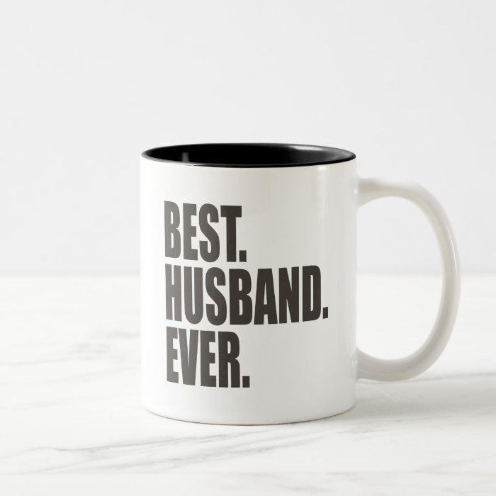 Best. Husband. Ever. Coffee Mug