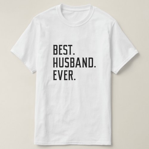 Best Husband Ever T_Shirt