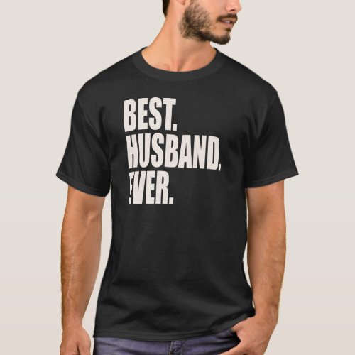 Best Husband Ever T_Shirt