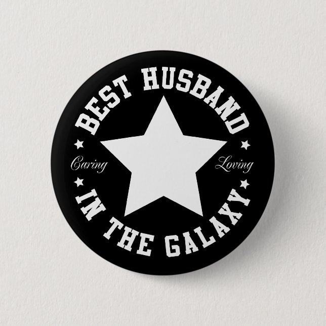 Best Husband In The Galaxy Pinback Button (Front)