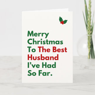 Best Husband I've Had So Far Christmas Card