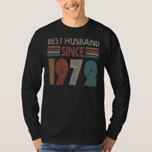 Best Husband Since 1972 50th wedding anniversary T_Shirt