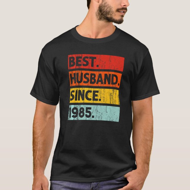 Best Husband Since 1985 37 Years 37th Wedding Anni T-Shirt (Front)
