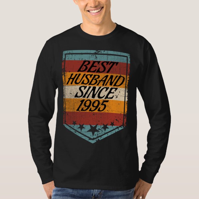Best Husband since 1995 wedding married 1995 marri T-Shirt (Front)