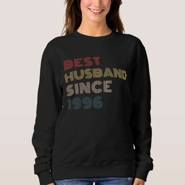 Best Husband since 1996 24th Anniversary Sweatshirt (Front)