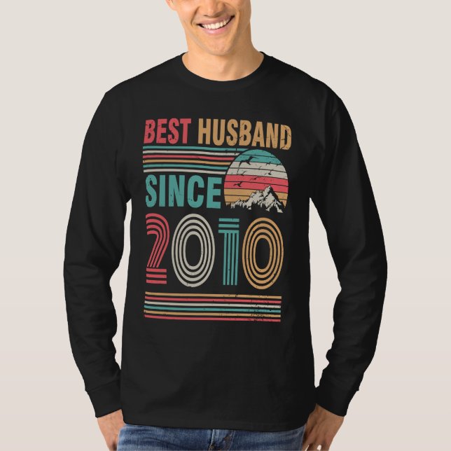 Best Husband Since 2010 Happy Wife Bride Groom Wed T-Shirt (Front)