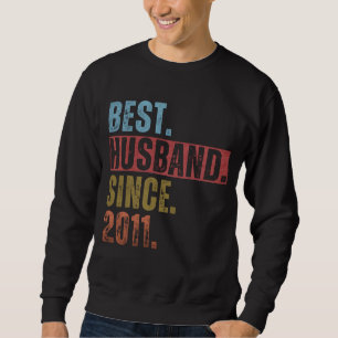 BEST HUSBAND SINCE 2011 SWEATSHIRT