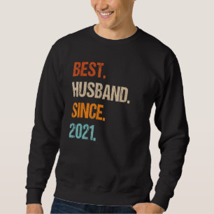Best Husband Since 2021 2nd wedding anniversary Sweatshirt