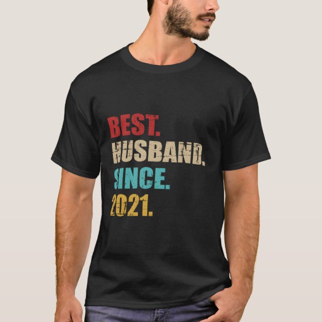 Best Husband Since 2021 For 2Nd Wedding Anniversar T-Shirt (Front)
