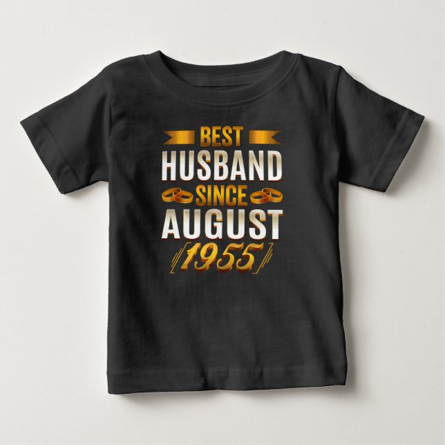 Best Husband Since August 1955 Funny Annivesary Baby T-Shirt (Front)