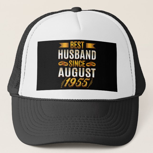 Best Husband Since August 1955 Funny Annivesary Trucker Hat (Front)