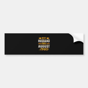 Best Husband Since August 1960 - Funny 60th Bumper Sticker