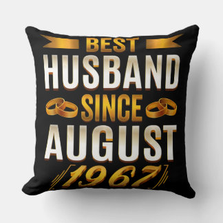 Best Husband Since August 1967 Funny Anniversary Throw Pillow