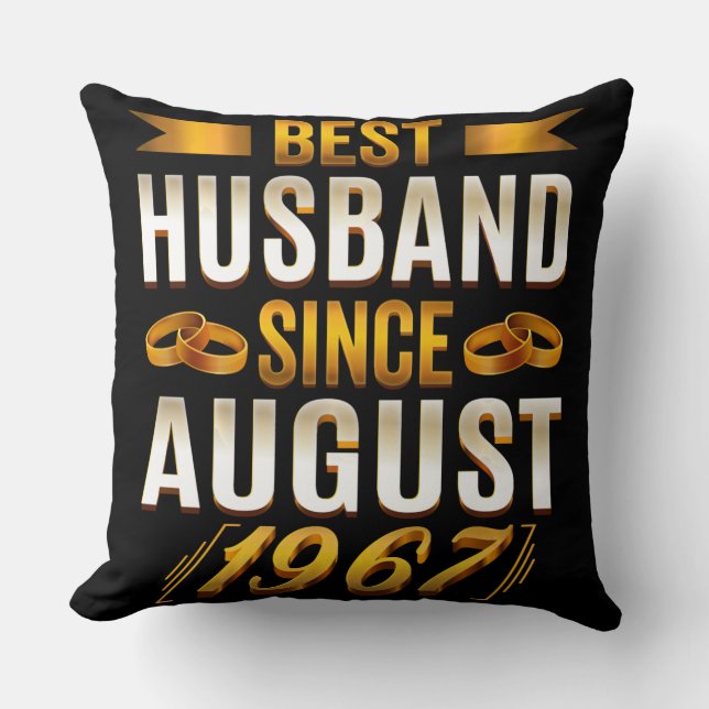 Best Husband Since August 1967 Funny Anniversary Throw Pillow (Front)