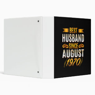 Best Husband Since August 1970 - Funny 50th 3 Ring Binder