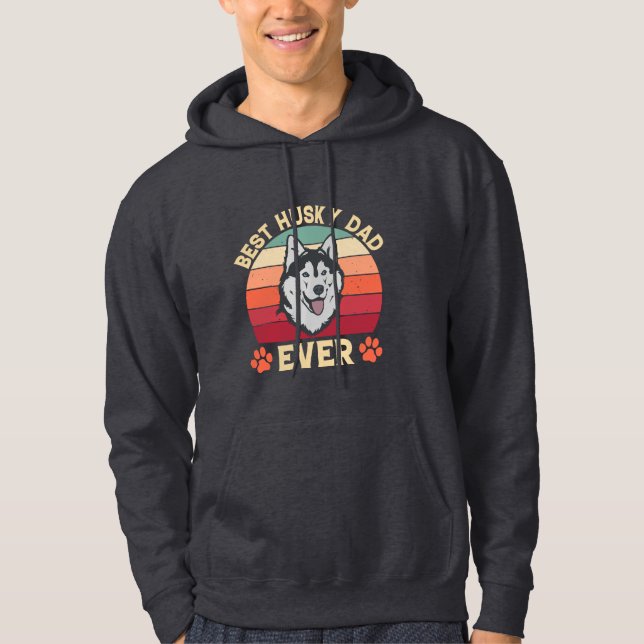 Best husky dad ever Ultimate Love Bond dog daddy Hoodie (Front)