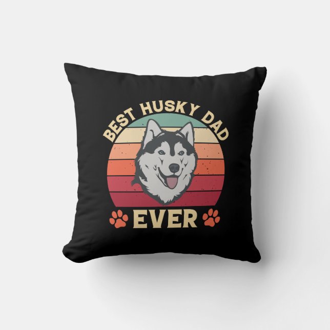 Best husky dad ever Ultimate Love Bond dog daddy Throw Pillow (Front)