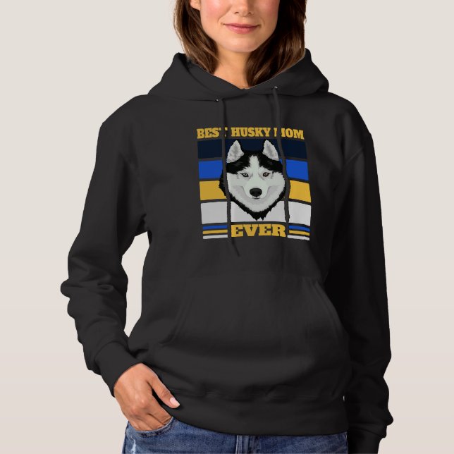 Best Husky Mom Ever 2 Hoodie (Front)