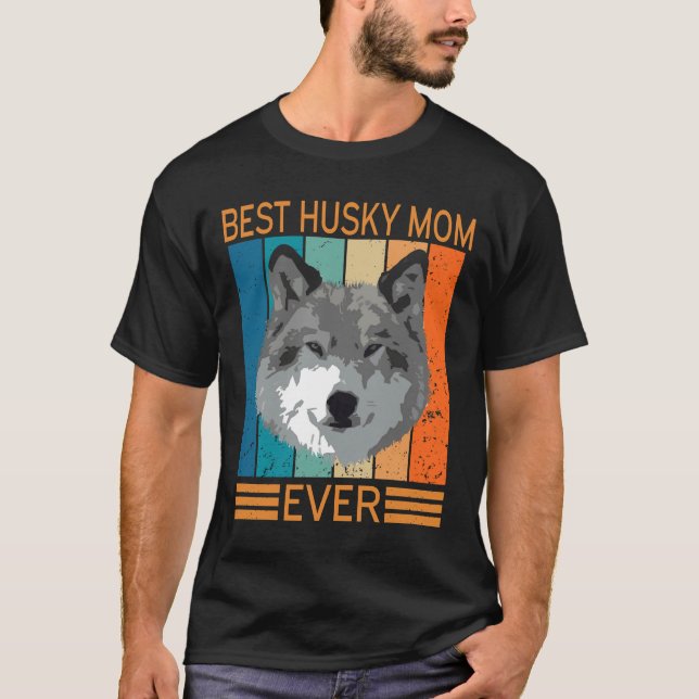 Best Husky Mom Ever   Bump  Mother Day T-Shirt (Front)