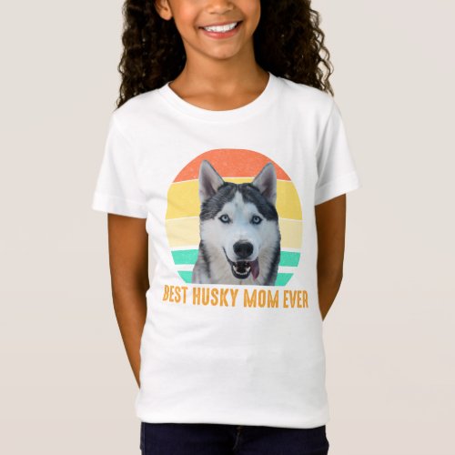 Best Husky Mom Ever T_Shirt