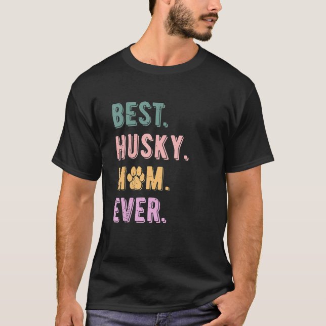 Best Husky Mom Ever Womens Siberian Husky Dog Mom T-Shirt (Front)