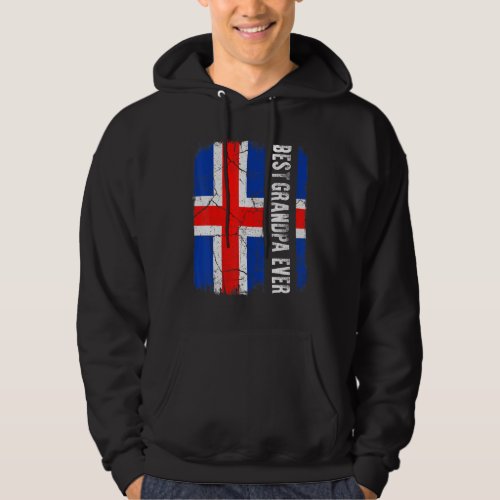 Best Icelandic Grandpa Ever Iceland Flag Fathers  Hoodie