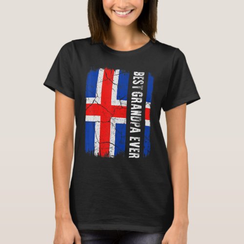 Best Icelandic Grandpa Ever Iceland Flag Fathers  T_Shirt