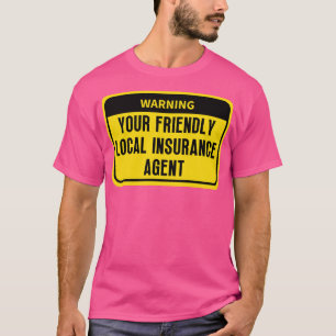 Best Insurance agent 6 T-Shirt