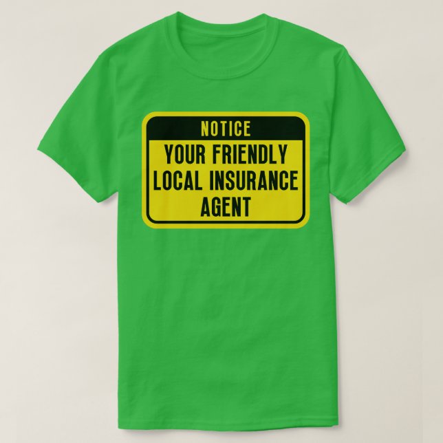 Best Insurance agent 8 T-Shirt (Design Front)