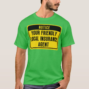 Best Insurance agent 8 T-Shirt