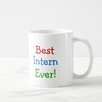 Best intern ever coffee mug