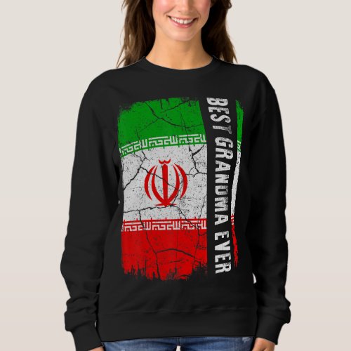 Best Iranian Grandma Ever Iran Flag Mothers Day Sweatshirt