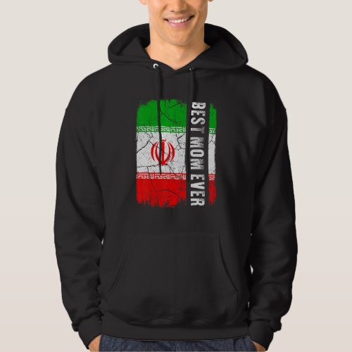 Best Iranian Mom Ever Iran Flag Mothers Day Hoodie