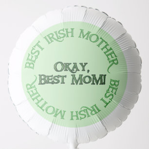 Best Irish Mother green helium balloon