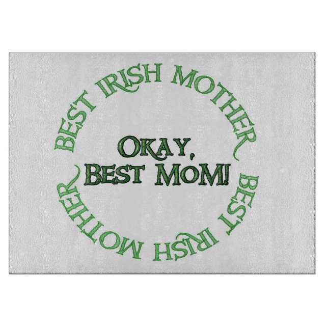 Best Irish Mother white glass cutting board (Front)