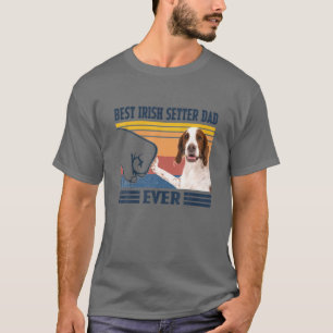 Best IRISH RED AND WHITE SETTER Dad Ever Father's T-Shirt