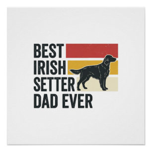 Best Irish Setter Dad Ever Vintage Dog Lover Desig Poster
